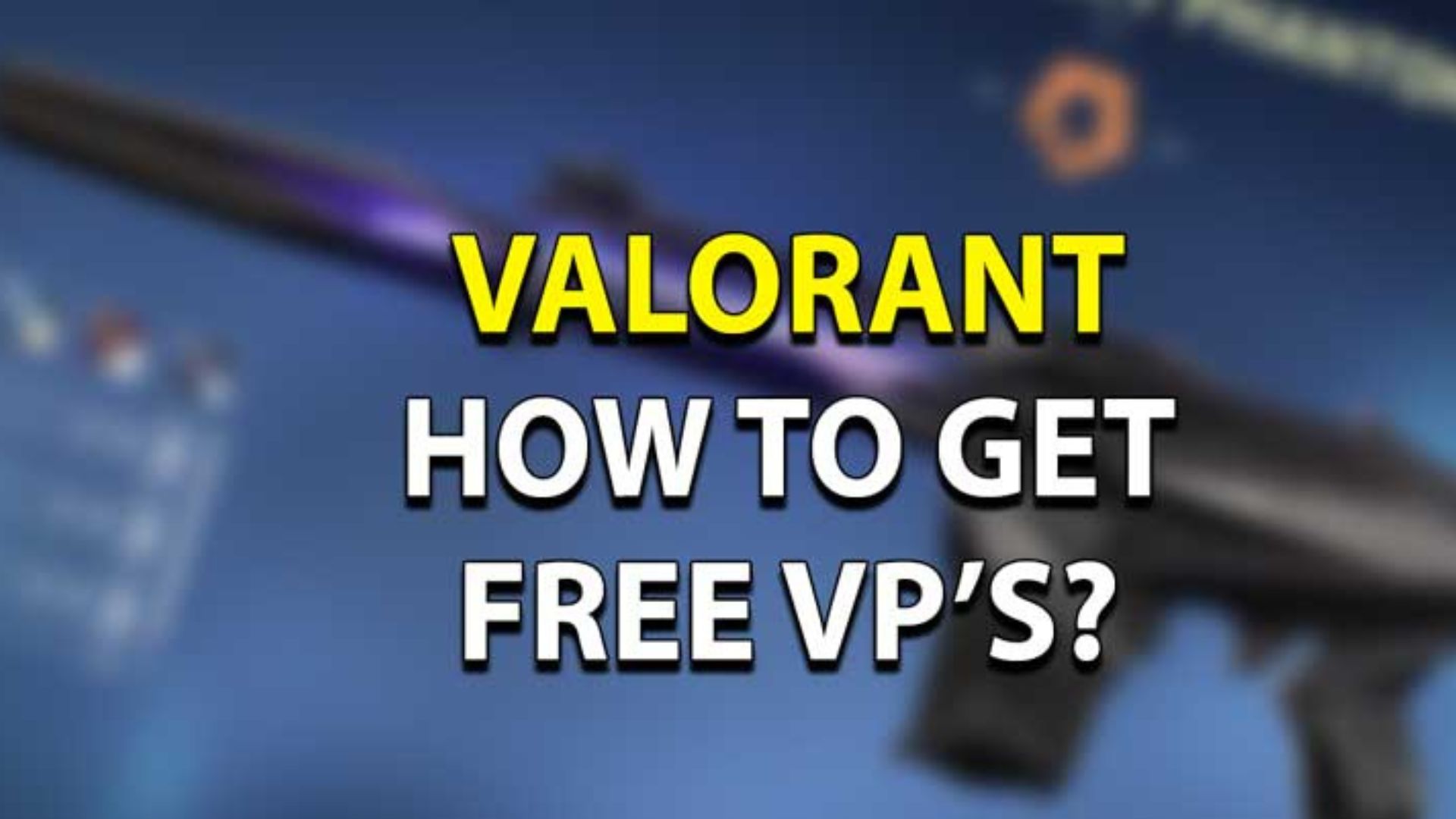Hướng dẫn nhận VP miễn phí trong game Valorant